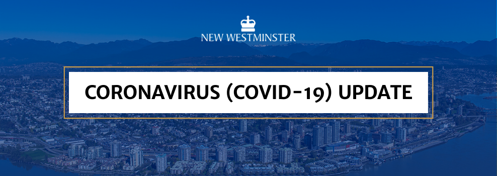 Coronavirus Covid 19 City Of New Westminster